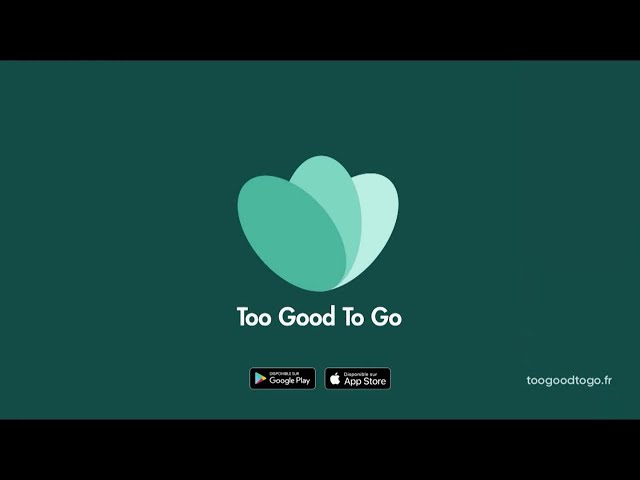 Pub Too Good To Go – à consommer de préférence avant novembre 2020