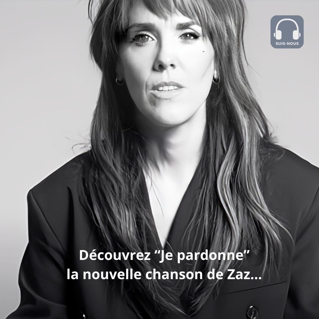 Découvrez “Je pardonne” une sublime chanson de la future maman Zaz.
