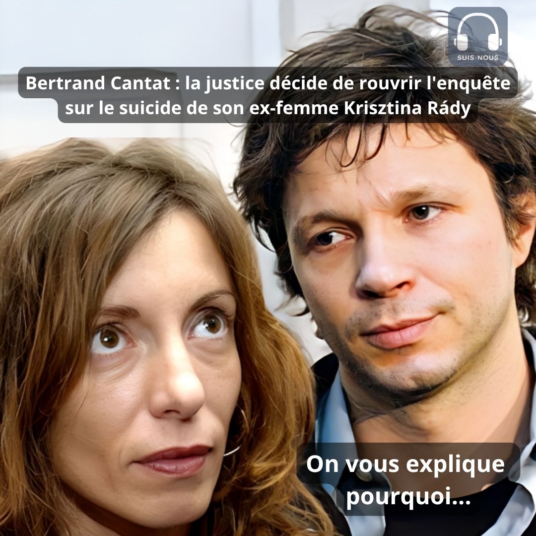 Bertrand Cantat : Le parquet de Bordeaux décide de rouvrir l’enquête sur le suicide de son ex-femme Krisztina Rády.