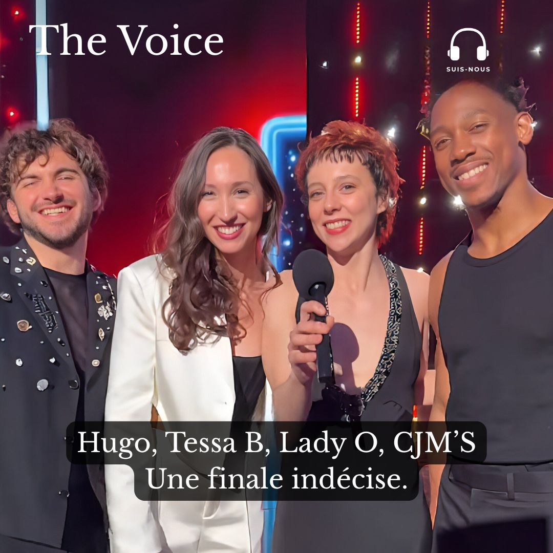 The Voice : Hugo, Tessa B, Lady O, CJM’S, une finale indécise