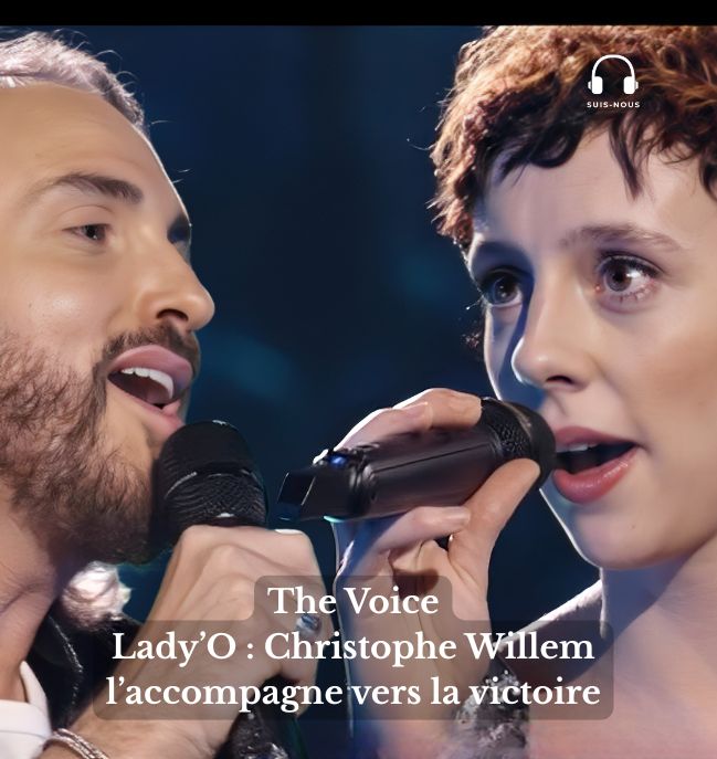 The Voice- Lady’O : Christophe Willem l’accompagne vers la victoire